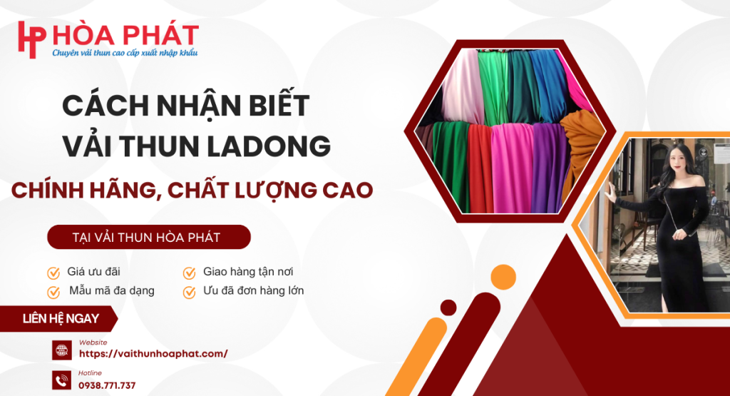 cách nhận biết vải ladong chính hãng, chất lượng cao