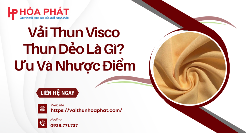 vải thun visco dẻo là gì