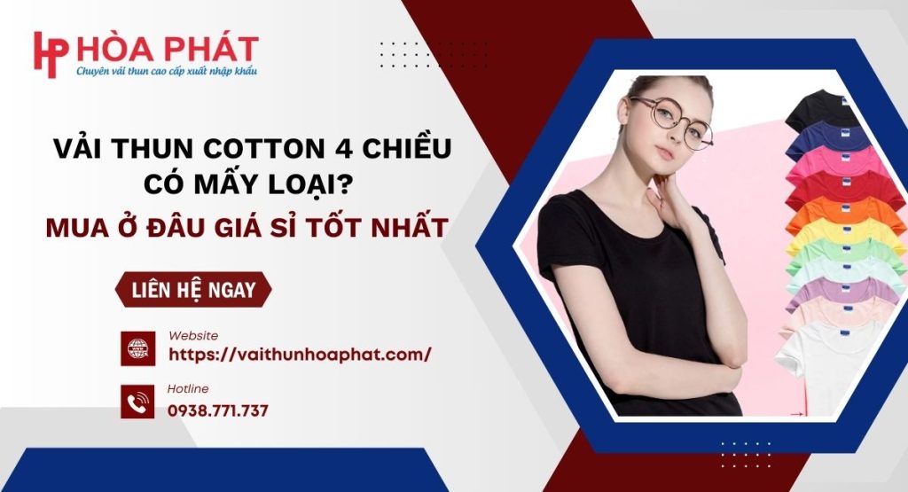 vải thun cotton 4 chiều có mấy loại