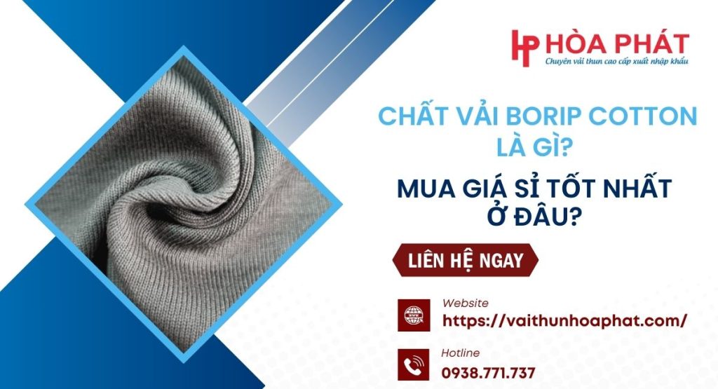 Chất Vải Borip Cotton Là Gì? Mua Giá Sỉ Tốt Nhất Ở Đâu?