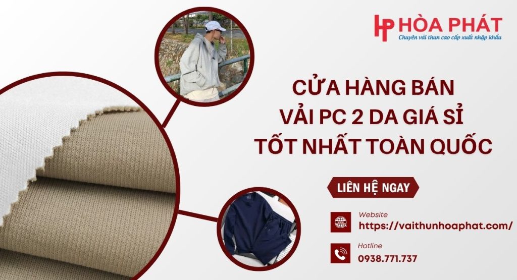 Cửa Hàng Bán Vải PC 2 Da Giá Sỉ Tốt Nhất Toàn Quốc
