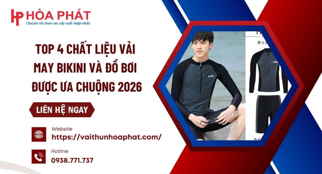 Top 4 Chất Liệu Vải May Bikini Và Đồ Bơi Được Ưa Chuộng 2026
