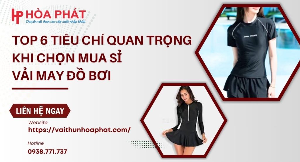Top 6 Tiêu Chí Quan Trọng Khi Chọn Mua Sỉ Vải May Đồ Bơi
