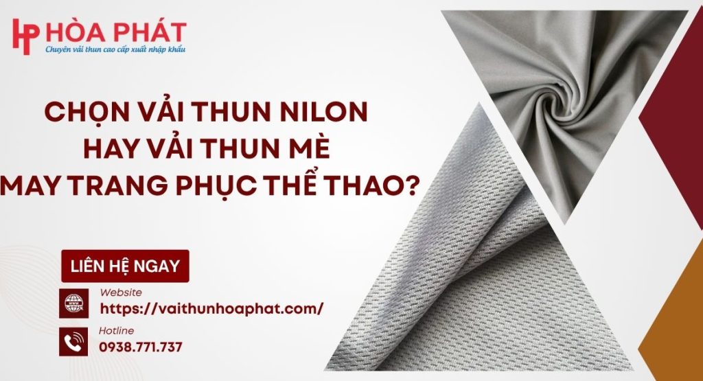 Chọn Vải Thun Nilon Hay Vải Thun Mè May Trang Phục Thể Thao?