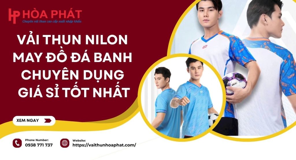 Vải Thun Nilon May Đồ Đá Banh Chuyên Dụng Giá Sỉ Tốt Nhất