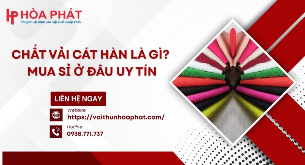 Chất Vải Cát Hàn Là Gì? Mua Sỉ Ở Đâu Uy Tín